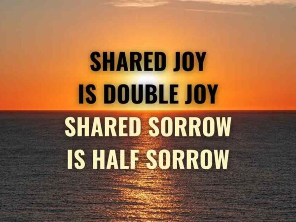 Shared Joy is a Double Joy; Shared Sorrow is Tymoff