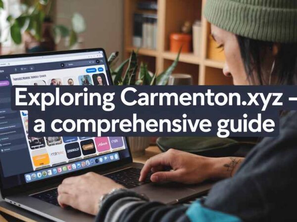 Exploring Carmenton.xyz – A Comprehensive Guide